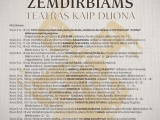Jubiliejinis XXXV Lietuvos profesionalių teatrų festivalis ,,Vaidiname žemdirbiams