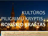 Rokiškio r. VVG kuria piligriminį maršrutą po Rokiškio kraštą